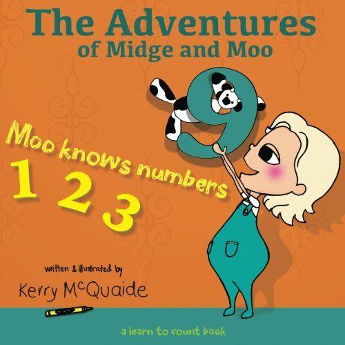 Moo Knows Numbers: A Learn To Count Book