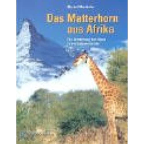 Das Matterhorn Aus Afrika.