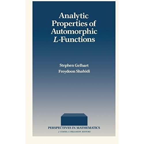 Analytic Properties Of Automorphic L-Functions: Volume 6