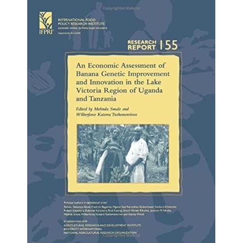 An Economic Assessment Of Banana Genetic Improvement And Innovation In The Lake Victoria Region Of Uganda And Tanzania