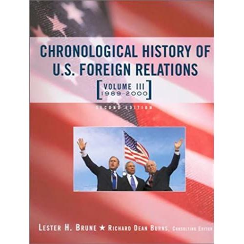 Chronological History Of U.S. Foreign Relations: 3