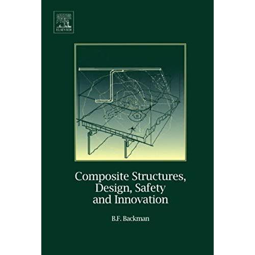 Composite Structures, Design, Safety And Innovation