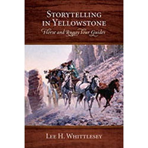 Storytelling In Yellowstone