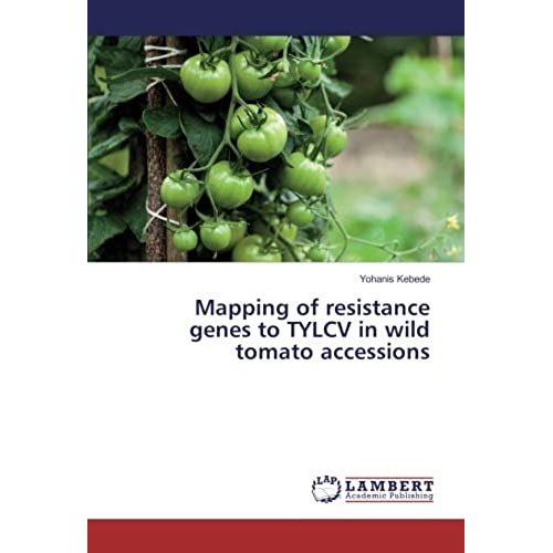 Mapping Of Resistance Genes To Tylcv In Wild Tomato Accessions