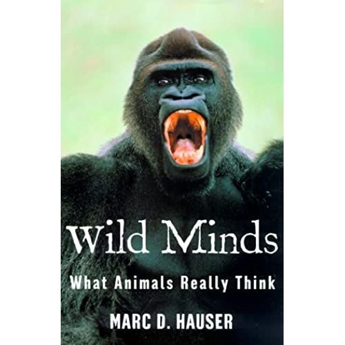 Wild Minds: What Animals Really Think