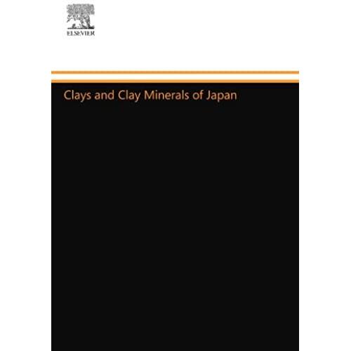 Clays And Clay Minerals Of Japan