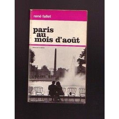 Paris Au Mois D'août, René Fallet