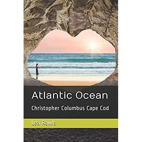 Atlantic Ocean: Christopher Columbus Cape Cod