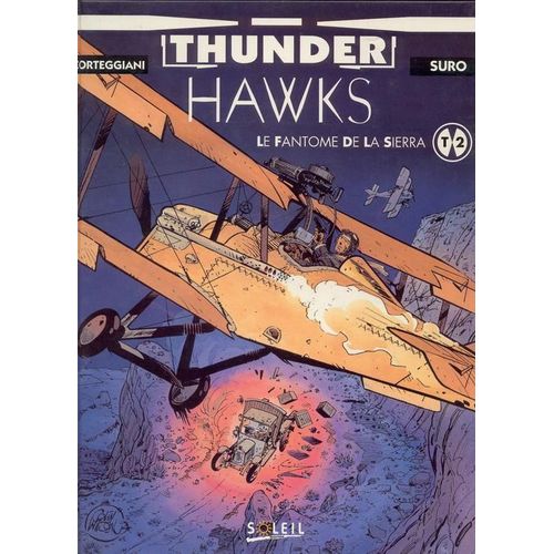 Thunderhawks T 2 . Le Fantome De La Sierra