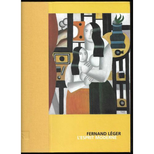 Fernand Léger L'esprit Moderne