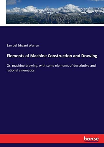 Elements Of Machine Construction And Drawing