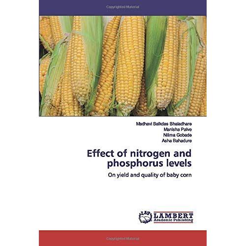 Effect Of Nitrogen And Phosphorus Levels: On Yield And Quality Of Baby Corn