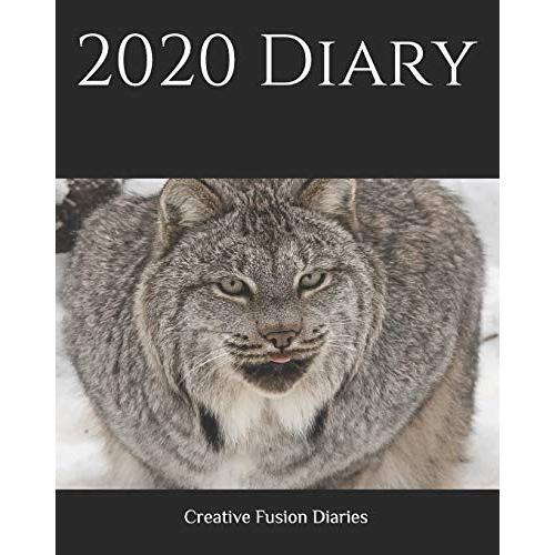 2020 Diary: Weekly Planner & Monthly Calendar Wildlife Series Diary, Alaska, Lynx, Alaskan Wildlife, American Wildlife, Arctic Animals, Wild Cat, Journal - 8x10" (Creative Fusion Diary Series)