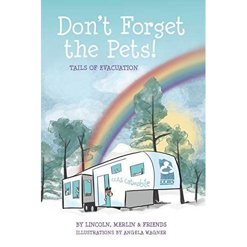 Don't Forget The Pets!: Tails Of Evacuation