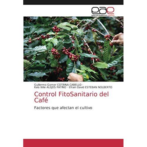 Control Fitosanitario Del Cafã©