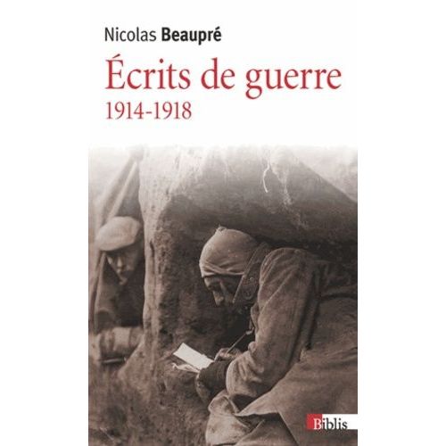 Ecrits De Guerre 1914-1918