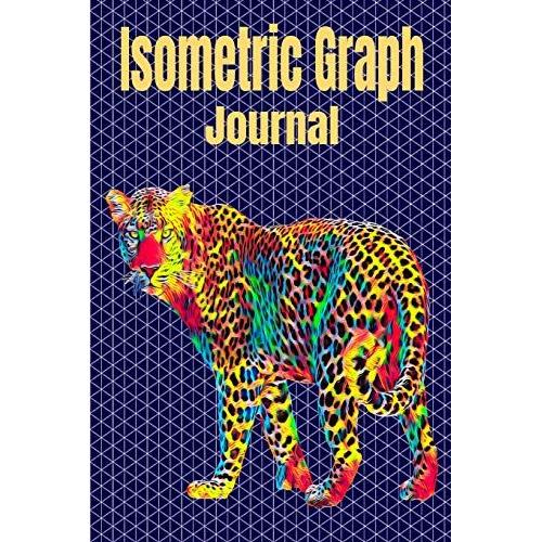 Isometric Graph Journal: Equilateral Triangles Portable Notebook, 100 Pages, Vibrant Leopard Cover, 6 X 9 Inches (15 X 23 Cm)