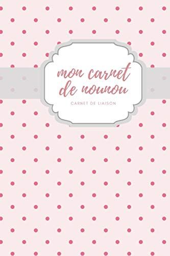 Carnet Liaison Nounou Neuf Et Occasion Achat Pas Cher Rakuten