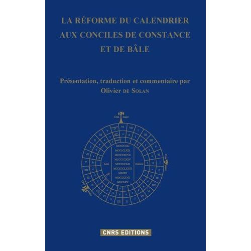 La Réforme Du Calendrier Aux Conciles De Constance Et De Bâle