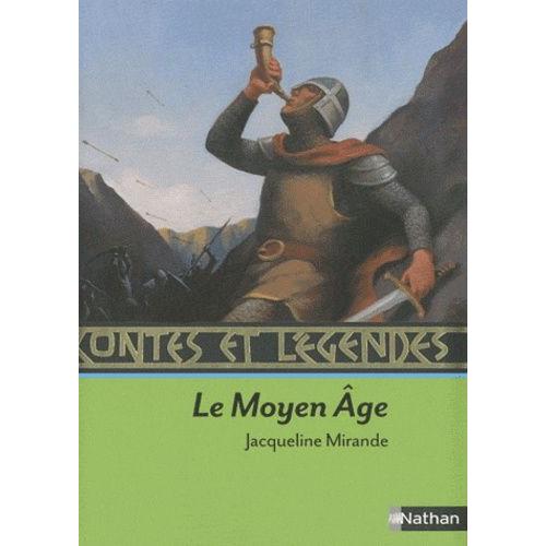 Le Moyen Age