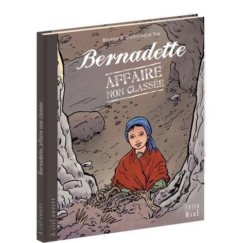 Bernadette - Affaire Non Classée