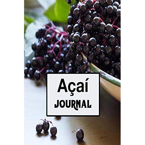 Açaí Journal: Gift Journal For The Acai Berry Lovers