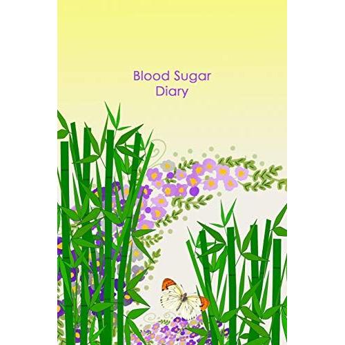 Blood Sugar Diary: Portable Diabetes, Blood Sugar Logbook. Daily Readings For 106 Weeks. Before & After For Breakfast, Lunch , Dinner, Bedtime.
