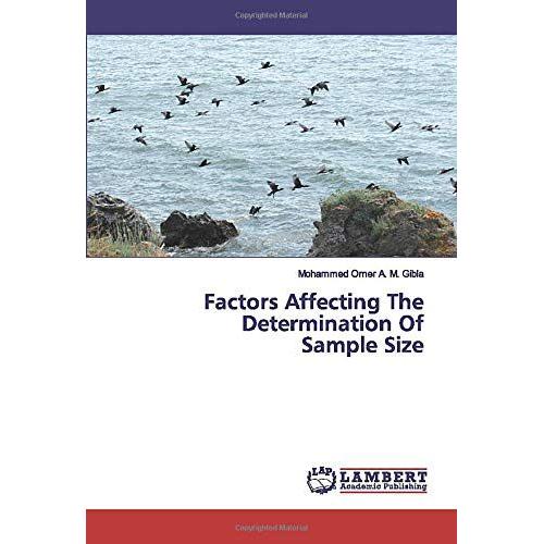 Factors Affecting The Determination Of Sample Size