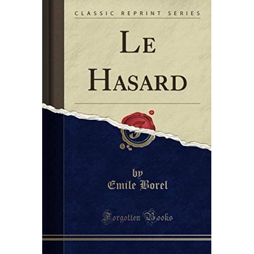 Le Hasard (Classic Reprint)