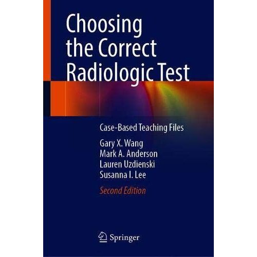 Choosing The Correct Radiologic Test