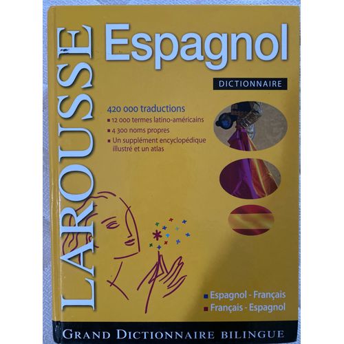 Grand Dictionnaire Espagnol Bilingue Larousse