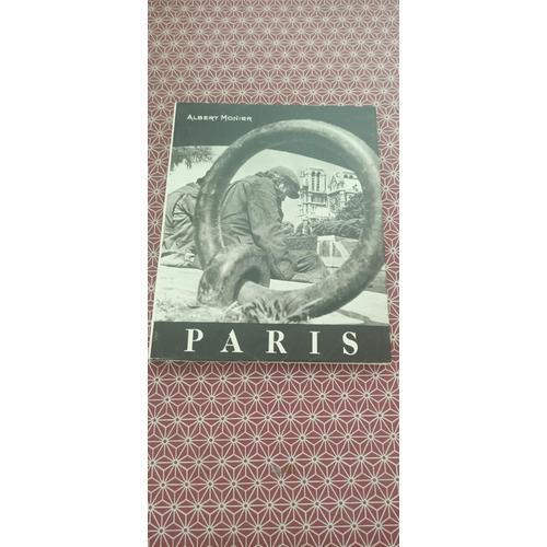 Albert Monier (Photographies) - Paris. Préface De Henri Pourrat. Lpam Chanterelle Cantal Edition Originale 1954 + Plaquette De Présentation