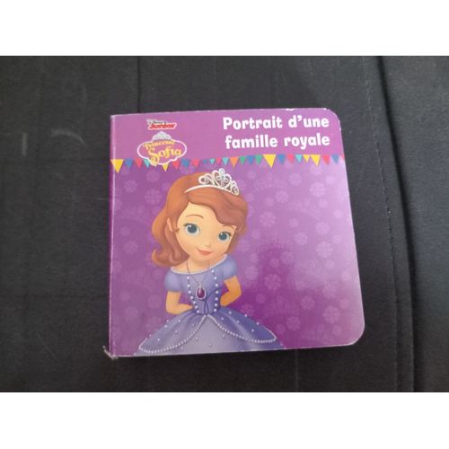 Princesse Sofia - Portrait D'une Famille Royale