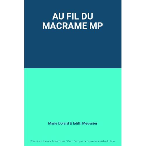 Au Fil Du Macrame Mp