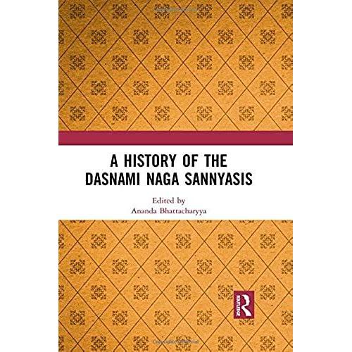 A History Of The Dasnami Naga Sannyasis