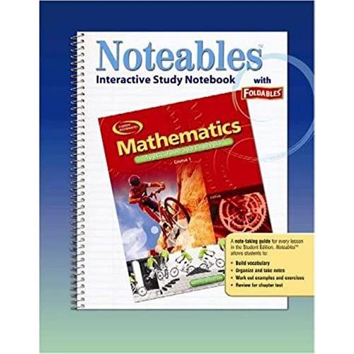 Mathematics: Applications And Concepts, Course 1: Interactive Study Notebook With Foldables (Noteables)