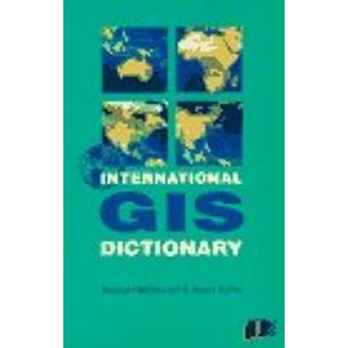 The International Gis Dictionary