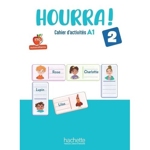 Hourra ! 2 - Cahiers D'activités A1