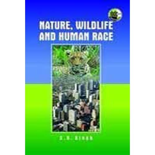 Nature, Wildlife And Human Race