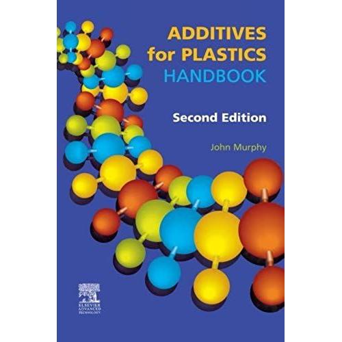Additives For Plastics Handbook: Second Edition