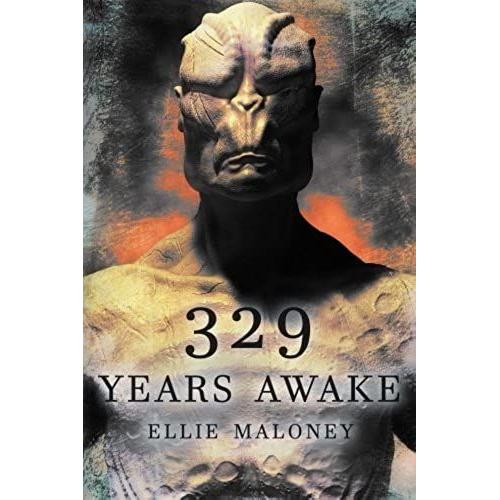 329 Years Awake