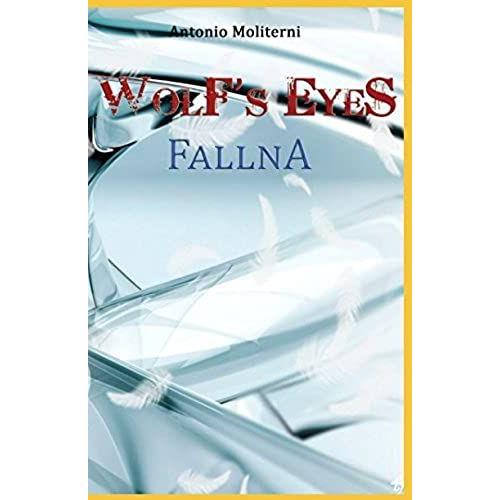 Wolf's Eyes - Fallna