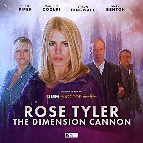 Doctor Who: Rose Tyler: The Dimension Cannon (Rose Tyler Doctor Who)