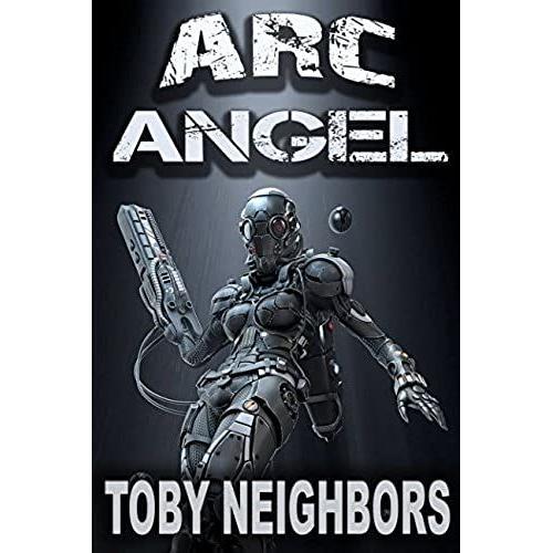 Arc Angel (Arc Angel Series)