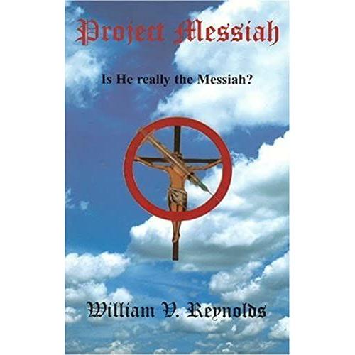 Project Messiah: Is He Really The Messiah?: 1