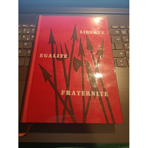 Les Dieux Ont Soif Liberté Egalité Fraternité. Anatole France Edition 1956 Numérotée Hc