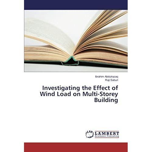 Investigating The Effect Of Wind Load On Multi-Storey Building