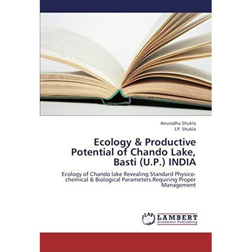 Ecology & Productive Potential Of Chando Lake, Basti (U.P.) India