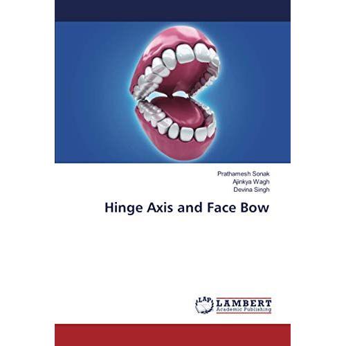 Hinge Axis And Face Bow