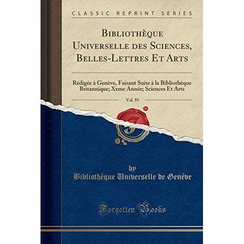 Genève, B: Bibliothèque Universelle Des Sciences, Belles-Let